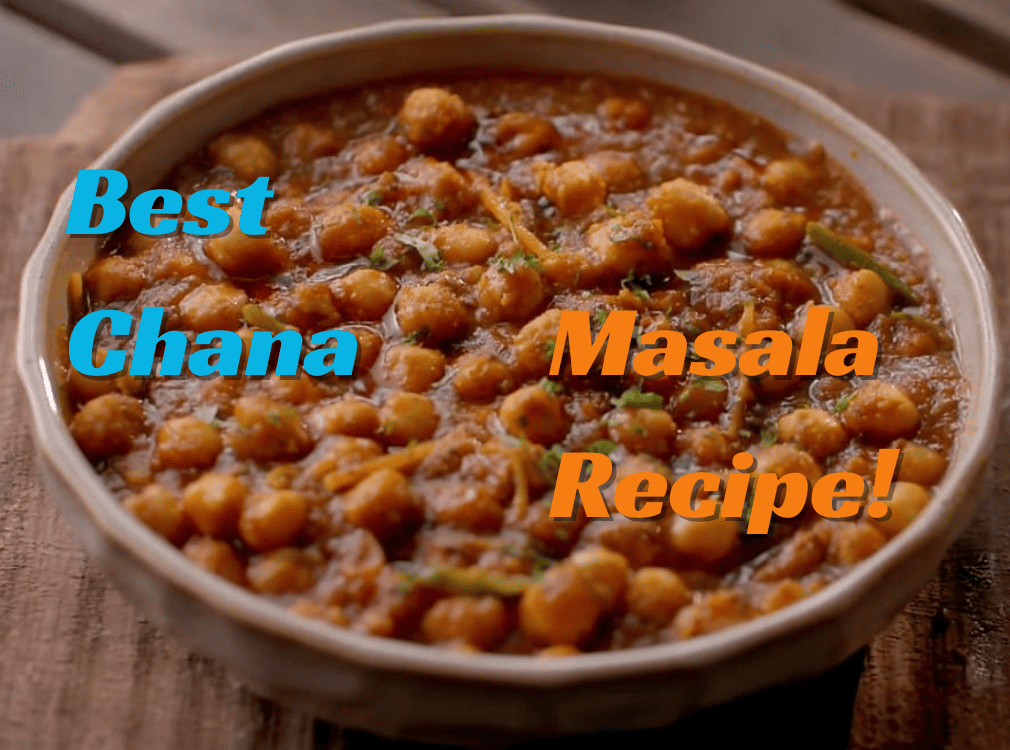 Best chana masala recipe