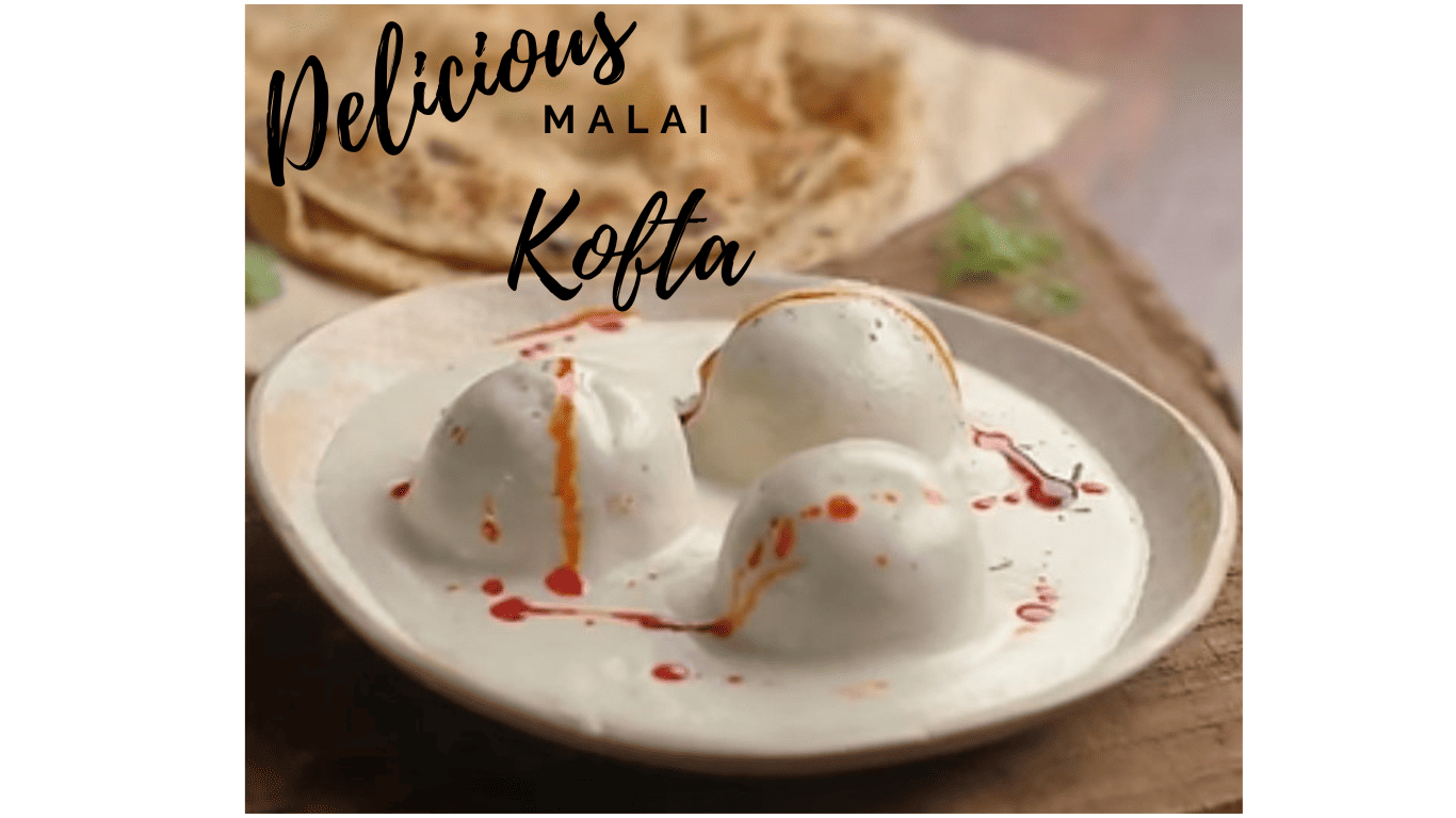 Malai Kofta